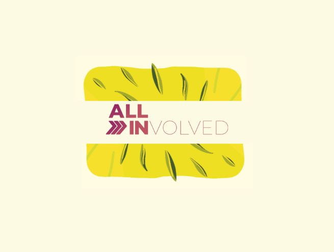 Illustration avec le texte 'ALL INVOLVED' sur un fond jaune avec des feuilles vertes.